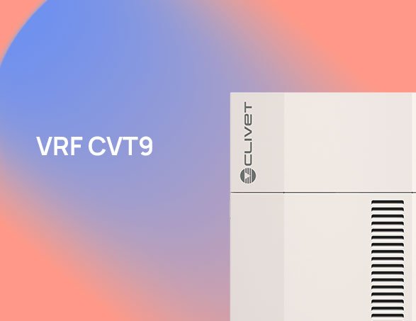 Наружные блоки тепловых насосов VRF Clivet CVT9 на R32